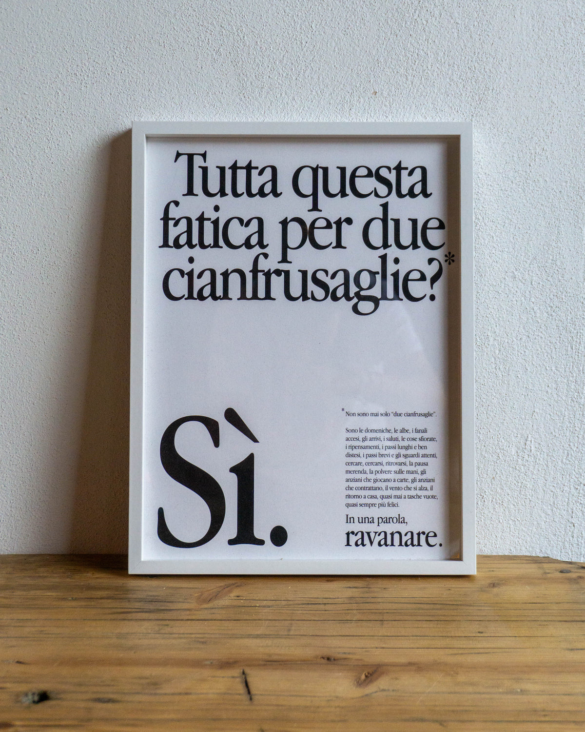 Poster Ravanare - “Tutta questa fatica per due cianfrusaglie”