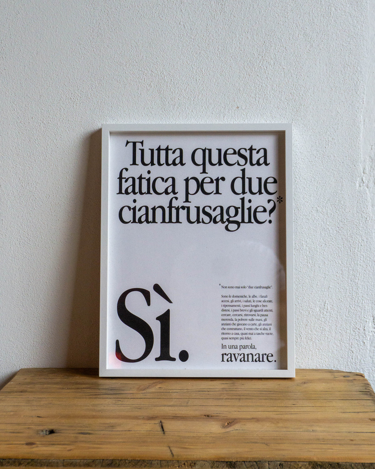 Poster Ravanare - “Tutta questa fatica per due cianfrusaglie”