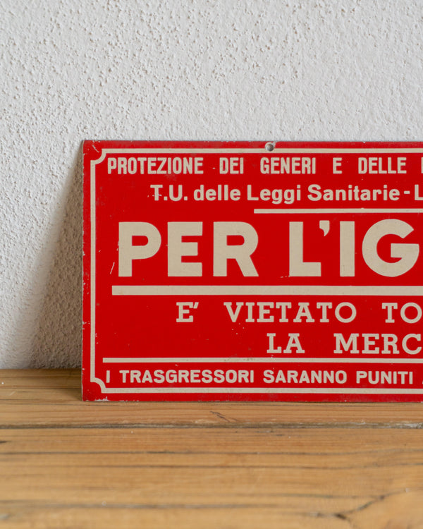 Insegna Vietato Toccare La Merce Rossa – 1950 Italia