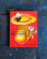 Le avventure di Calimero pulcino nero – Volume 2 – Nino e Toni Pagot