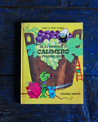 Le avventure di Calimero pulcino nero – Volume 5 – Nino e Toni Pagot