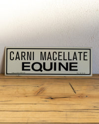 Insegna Carni macellate fresche equine 1960/70 Italia