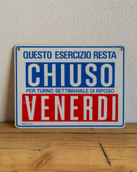 Insegna Chiusura Venerdì  1980 - Italia