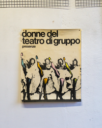 Manifesto Donne Del Teatro Di Gruppo