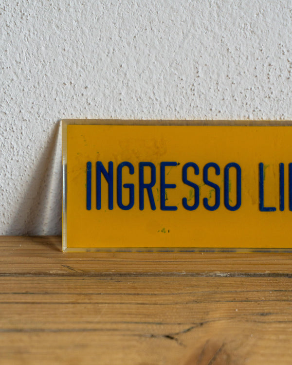 Insegna Ingresso Libero Gialla E Blu – 1980 Italia