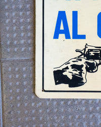 Insegna “Attenti al cane e al padrone” – 1980