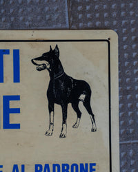 Insegna “Attenti al cane e al padrone” – 1980