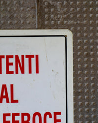 Insegna “Attenti al cane feroce” – 1980