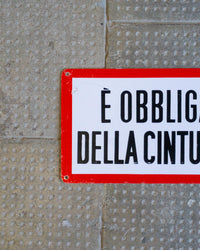Insegna “È obbligatorio l’uso della cintura di sicurezza” – 1970