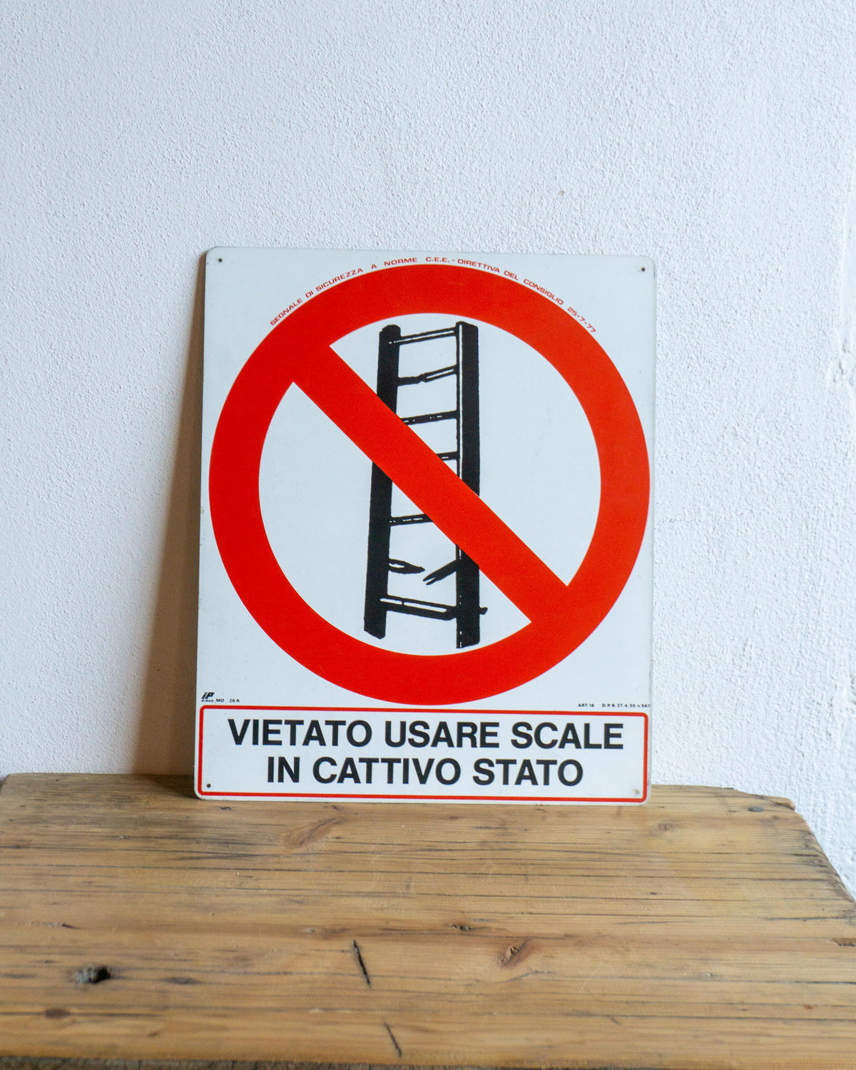 Insegna vietato usare scale – IP Signs 1977 Italia