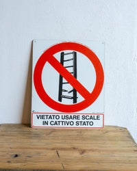 Insegna vietato usare scale – IP Signs 1977 Italia