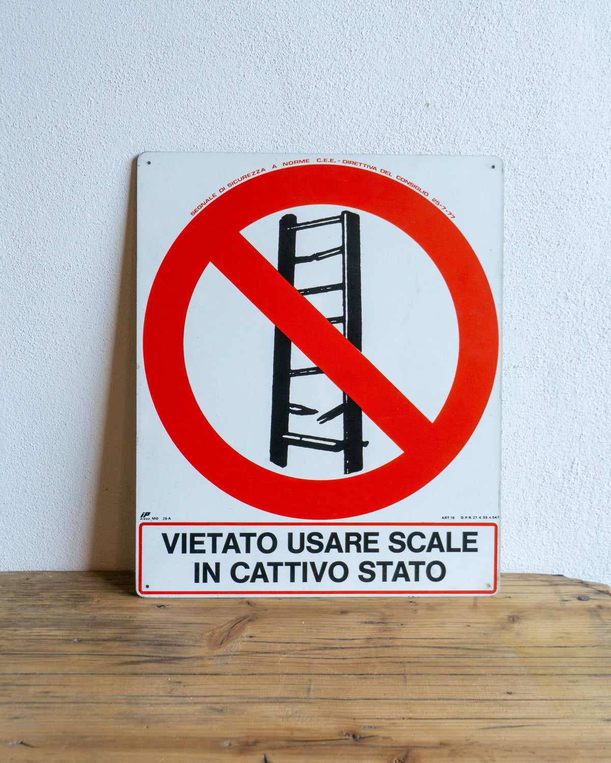 Insegna vietato usare scale – IP Signs 1977 Italia