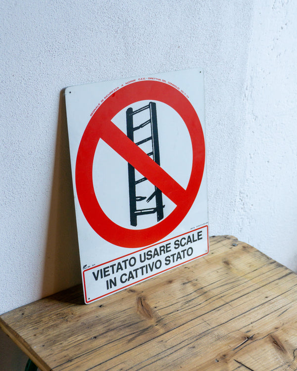 Insegna vietato usare scale – IP Signs 1977 Italia