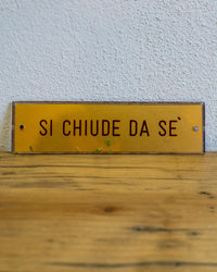 Insegna Si Chiude Da Se Oro E Rossa – 1980 Italia