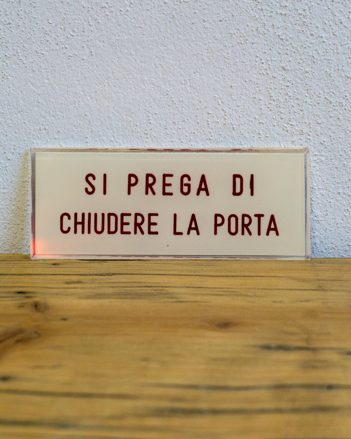 Insegna ''Si Prega Di Chiudere La Porta'' – 1980 Italia