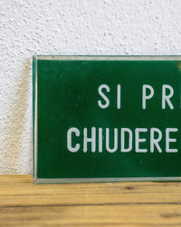 Insegna ''Si Prega Di Chiudere La Porta'' – 1980 Italia