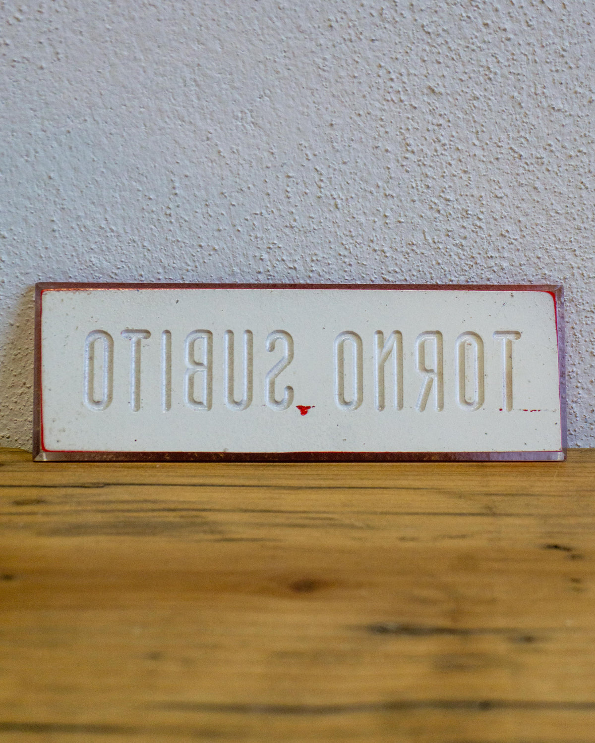 Insegna Torno Subito – 1980 Italia