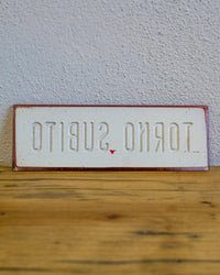 Insegna Torno Subito – 1980 Italia