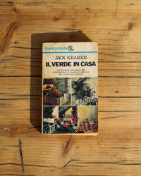Libro Il verde in casa di Jack Kramer - Prima edizione 1978