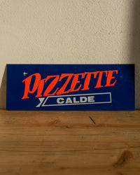 Insegna Pizzette calde 70/80 – Italia