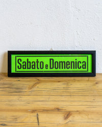 Insegna “Sabato e Domenica” verde da cinema – anni ’70/’80