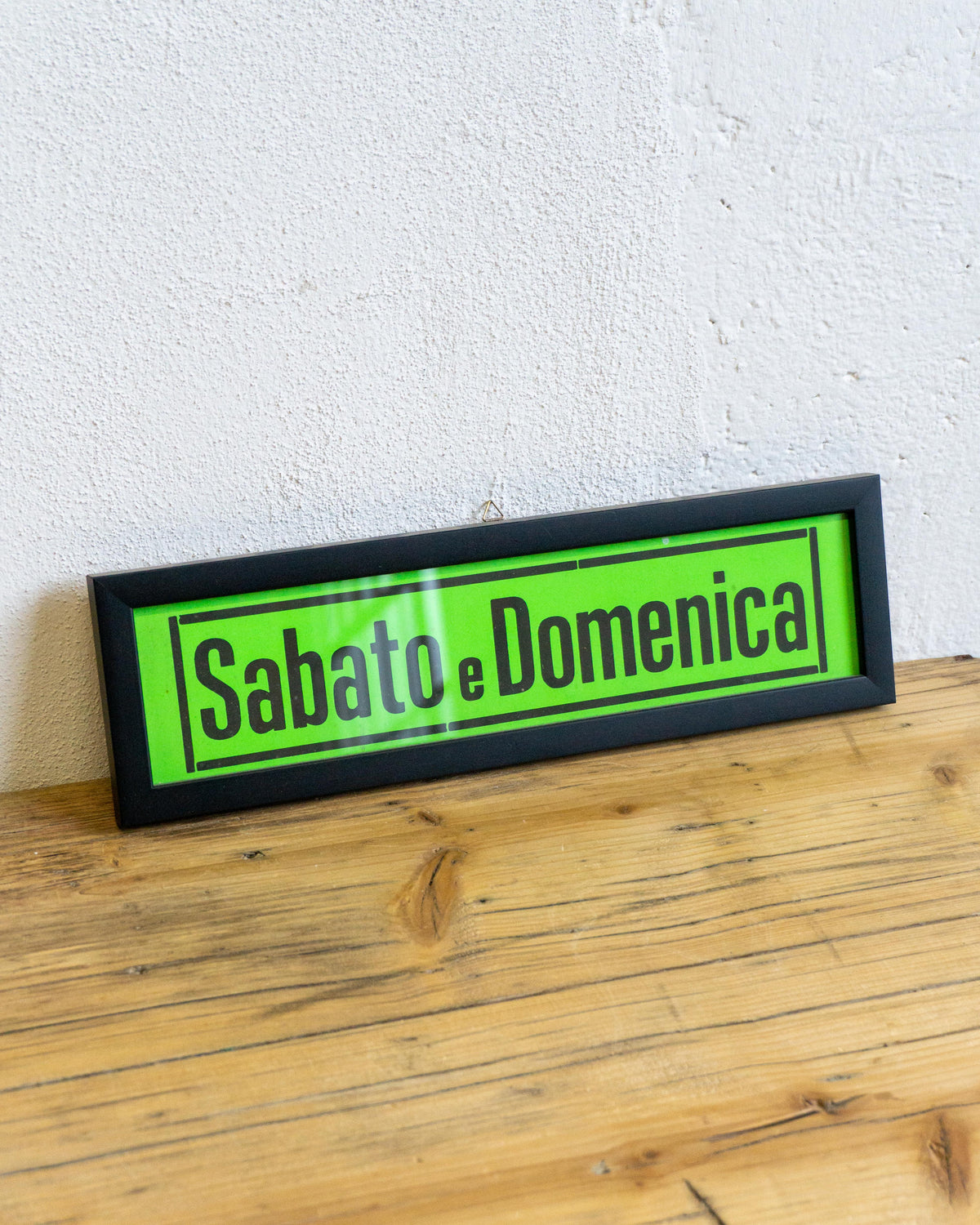 Insegna “Sabato e Domenica” verde da cinema – anni ’70/’80