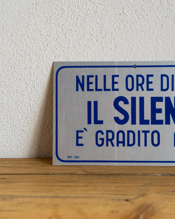 Insegna Silenzio – 1960/70 Italia