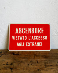 Insegna “Ascensore vietato accesso” - 1980