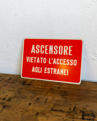 Insegna “Ascensore vietato accesso” - 1980