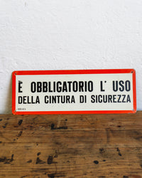 Insegna “È obbligatorio l’uso della cintura di sicurezza” - 1980