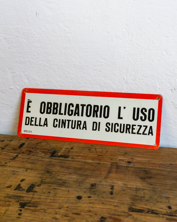 Insegna “È obbligatorio l’uso della cintura di sicurezza” - 1980