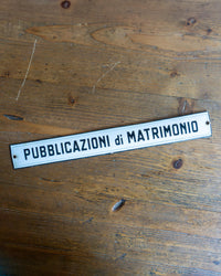 Insegna smaltata “Pubblicazioni di Matrimonio” - 1940