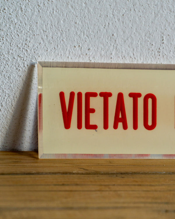 Insegna Vietato Entrare – 1980 Italia